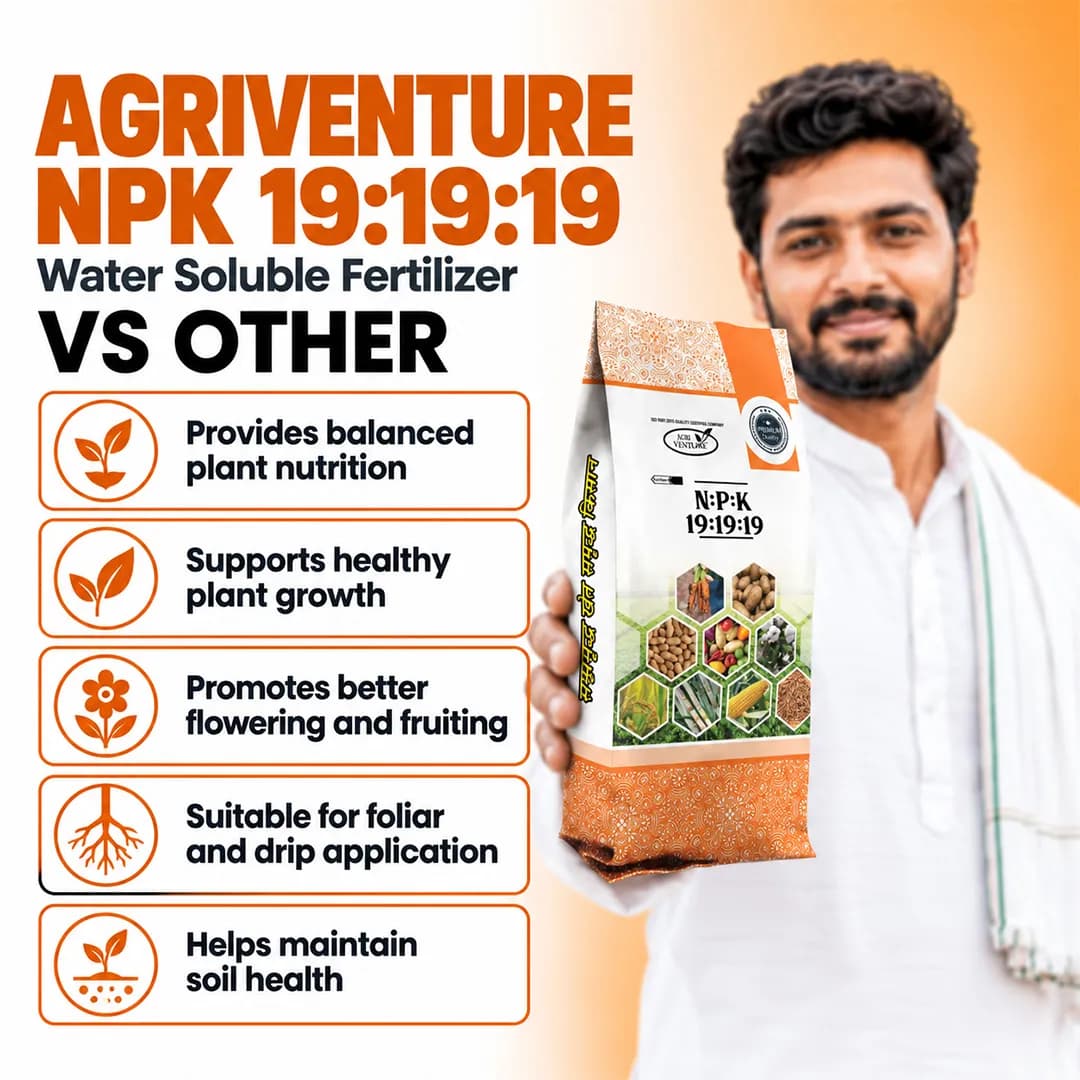 అగ్రివెంచర్ NPK 19:19:19 దిగుమతి 100% నీటిలో కరిగే ఎరువు అన్ని పంటలకు, డ్రిప్ మరియు ఆకుల పిచికారీ ఎరువు - Image 6